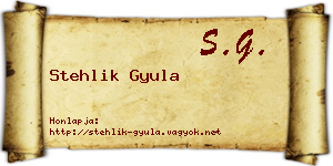 Stehlik Gyula névjegykártya